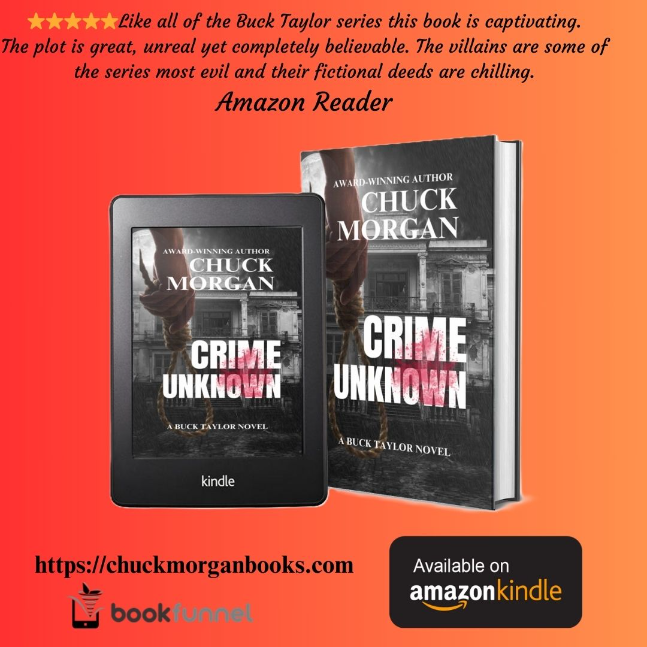 Crime Unknown, A Buck Taylor Novel by Chuck Morgan Crime Unknown, A Buck Taylor Novel by Chuck Morgan
